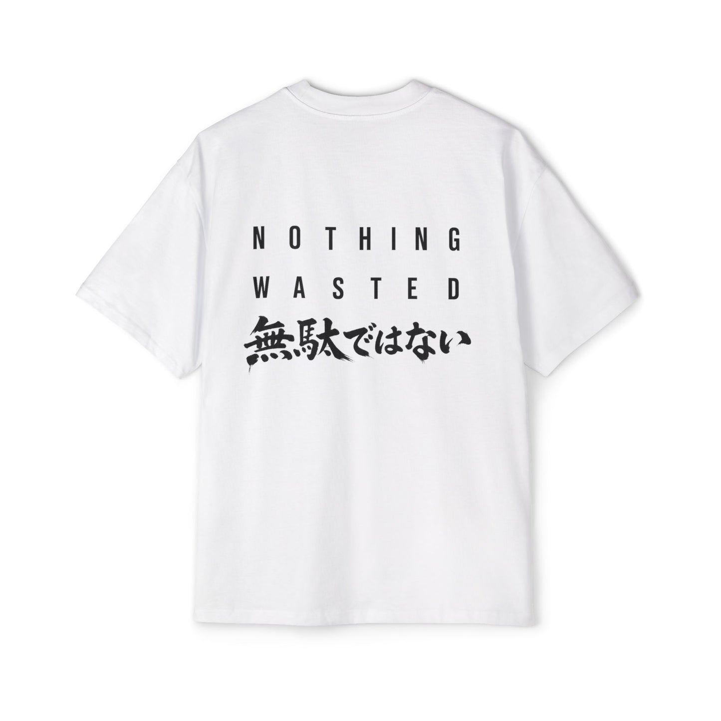 Nothing Wasted Japanese philosophy oversized T-shirt by Tokyo Auto Tribe